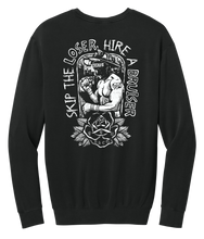 Load image into Gallery viewer, Hire a Bruiser Crewneck
