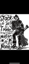Load image into Gallery viewer, Jack Of All Trades

